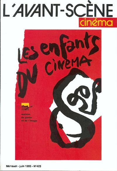 Image de L'Avant-Scène Cinéma n°423 : Spécial Enfants du cinéma - Juin 1993