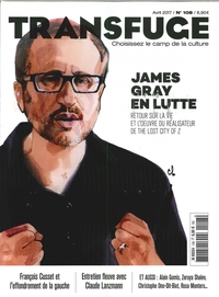 Image de Transfuge N°108 James Gray En Lutte Avril 2017