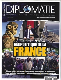 Picture of Diplomatie GD N°44  Geopolitique de la France - avril/mai 2018