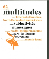 Picture of Multitudes N°62 Subjectivites Numeriques Printemps 2016
