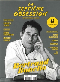 Image de La Septieme Obsession N°6 Bertrand Bonello Septembre/Octobre 2016