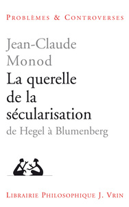 Image de La querelle de la sécularisation