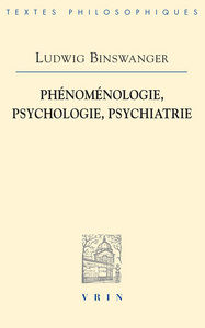 Image de Phénoménologie, psychologie, psychiatrie