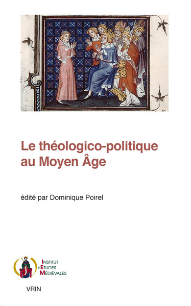 Image de Le théologico-politique au Moyen Âge