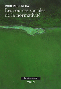 Image de Les sources sociales de la normativité