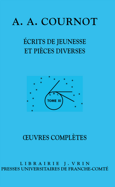 Picture of Œuvres complètes, tome XI: Écrits de jeunesse et pièces diverses