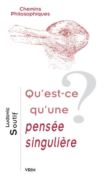 Picture of Qu'est-ce qu'une pensée singulière?