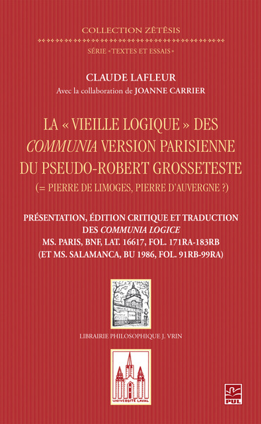 Image de LA  VIEILLE LOGIQUE  DES COMMUNIA VERSION PARISIENNE DU PSEUDO-ROBERT GROSSETESTE