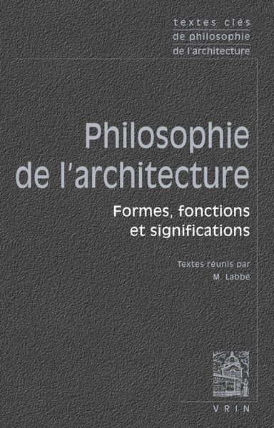 Picture of Textes clés de philosophie de l'architecture