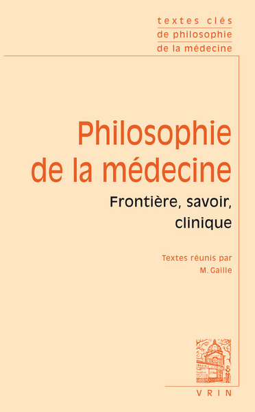 Picture of Textes clés de philosophie de la médecine