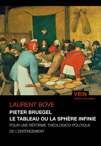 Picture of Pieter Bruegel le tableau ou la sphère infinie