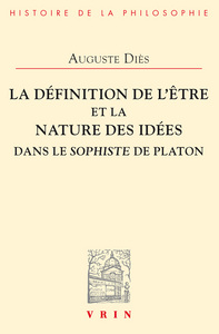 Picture of La définition de l'Être et la nature des Idées dans le Sophiste de Platon