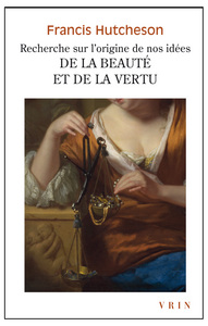 Picture of Recherche sur l'origine de nos idées de la beauté et de la vertu