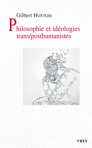 Image de Philosophie et idéologies trans/posthumanistes
