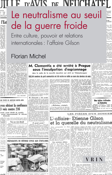 Picture of Le neutralisme au seuil de la Guerre froide - entre culture, pouvoir et relations internationales