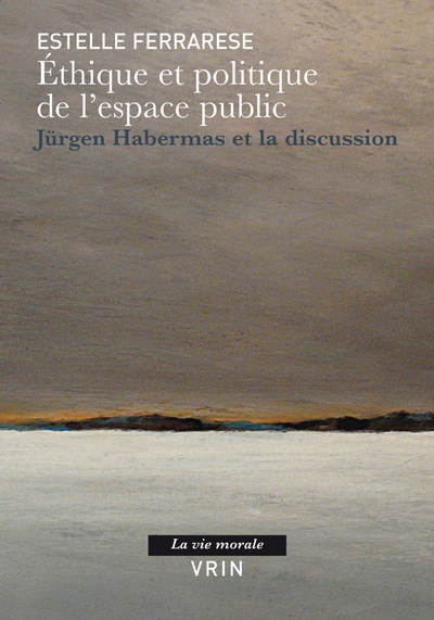 Image de Éthique et politique de l'espace public