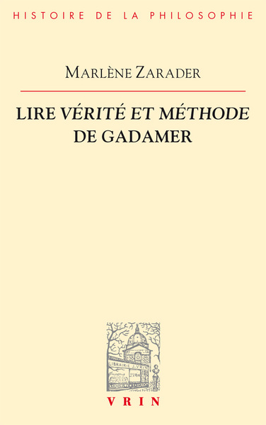 Image de Lire Vérité et méthode de Gadamer