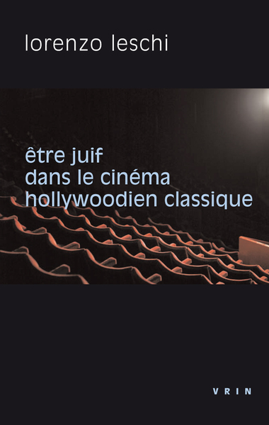Image de Être juif dans le cinéma hollywoodien classique