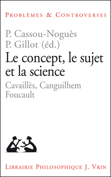 Image de Le concept, le sujet et la science