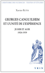 Image de Georges Canguilhem et l'unité de l'expérience