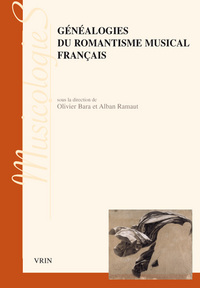Picture of Généalogies du romantisme musical français