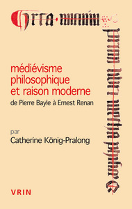 Image de Médiévisme philosophique et raison moderne