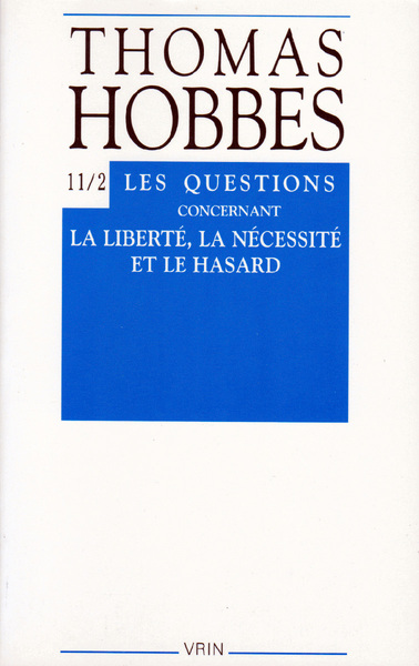 Picture of Œuvres, tome XI-2: Les questions concernant la liberté, la nécessité et le hasard