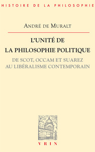 Image de L'unité de la philosophie politique de Scot, Occam et Suarez au libéralisme contemporain