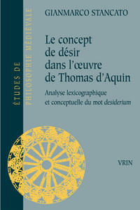 Image de Le concept de désir dans l'œuvre de Thomas d'Aquin
