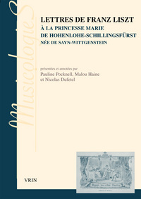 Picture of Lettres de Franz Liszt à la princesse Marie de Hohenlohe-Schillingsfurst née de Sayn-Wittgenstein