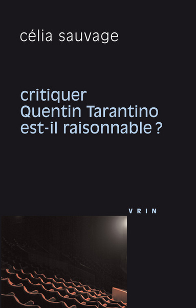 Image de Critiquer Quentin Tarantino est-il raisonnable?