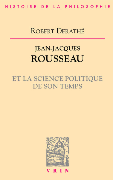 Picture of Jean-Jacques Rousseau et la science politique de son temps