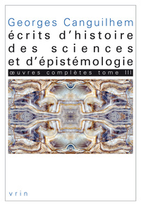 Picture of Œuvres complètes Tome III: Écrits d'histoire des sciences et d'épistémologie