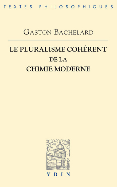 Image de Le pluralisme cohérent de la chimie moderne