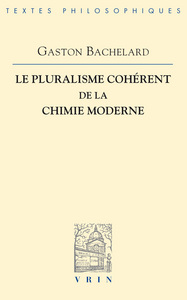 Image de Le pluralisme cohérent de la chimie moderne