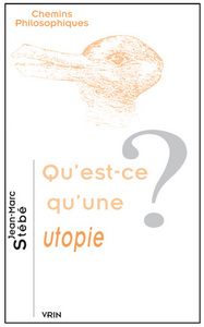 Image de Qu'est-ce qu'une utopie?