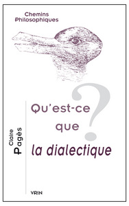 Image de Qu'est-ce que la dialectique?