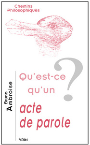 Image de Qu'est-ce qu'un acte de parole?