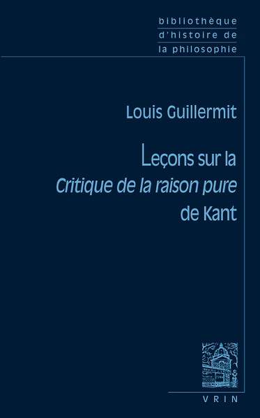 Picture of Leçons sur la Critique de la raison pure de Kant