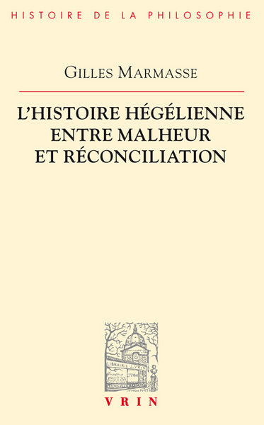 Picture of L'histoire hégélienne entre malheur et réconciliation