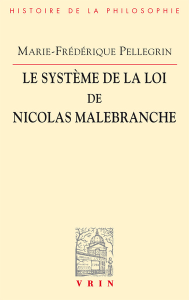 Picture of Le système de la loi de Nicolas Malebranche
