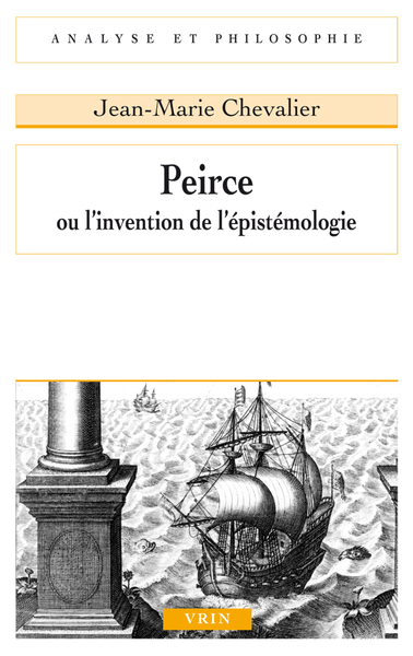 Picture of Peirce ou l'invention de l'épistémologie