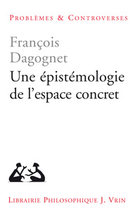 Image de Une épistémologie de l'espace concret