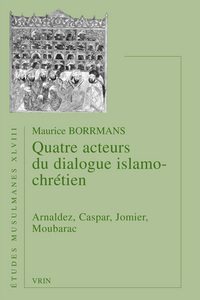 Image de Quatre acteurs du dialogue islamo-chrétien