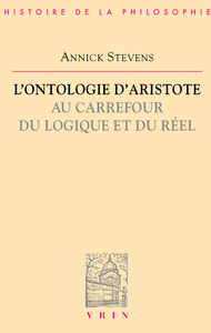 Image de L'ontologie d'Aristote au carrefour du logique et du réel