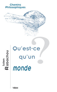 Image de Qu'est-ce qu'un monde?