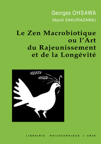 Image de Le Zen macrobiotique ou l'art du rajeunissement et de la longévité