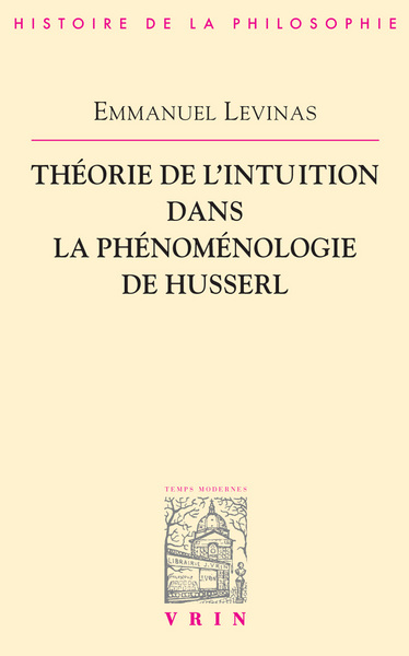 Image de Théorie de l'intuition dans la phénoménologie de Husserl