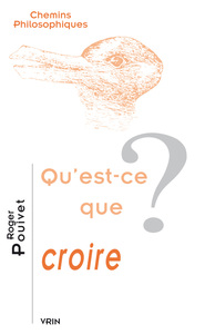 Image de Qu'est-ce que croire?