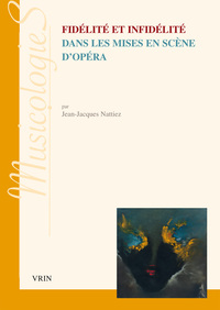Picture of Fidélité et infidélité dans les mises en scène d'opéra